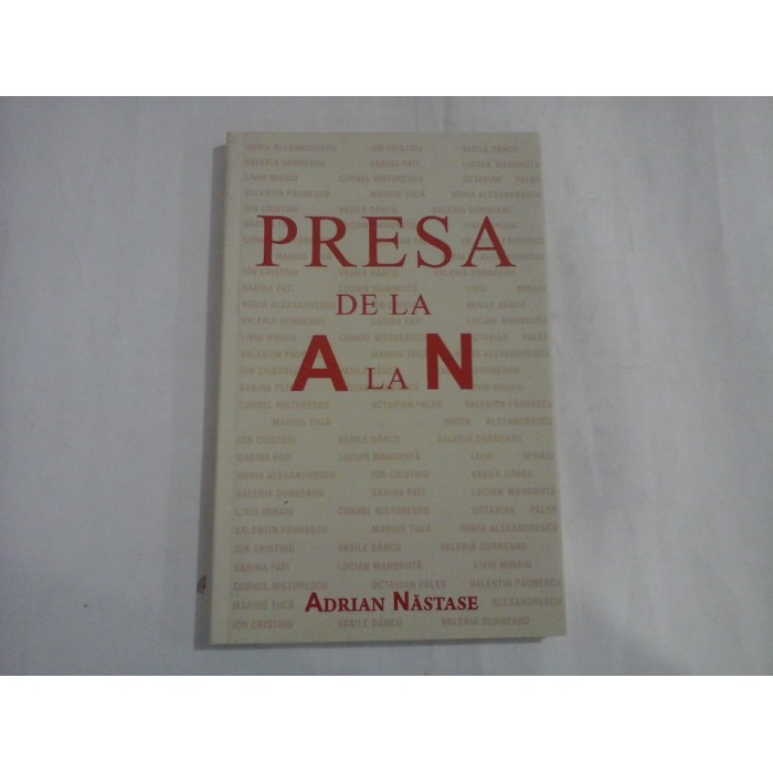    PRESA  DE  LA  A  LA  N  -  Adrian  NASTASE   